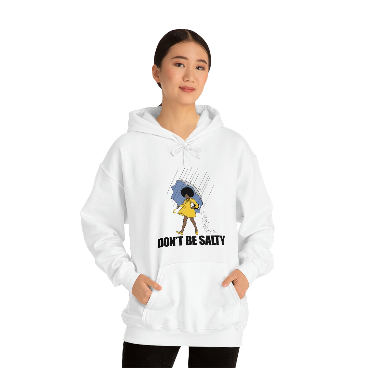 Don't Be Salty-Unisex Heavy Blend Hooded Sweatshirt