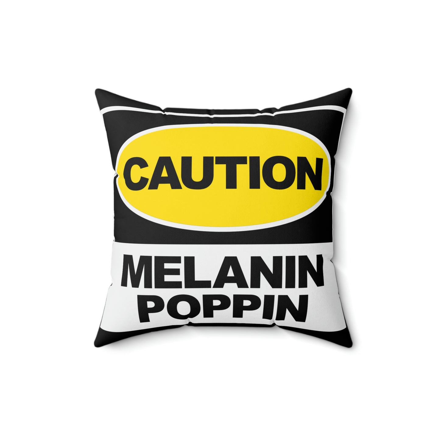 Caution Melanin-Spun Polyester Square Pillow