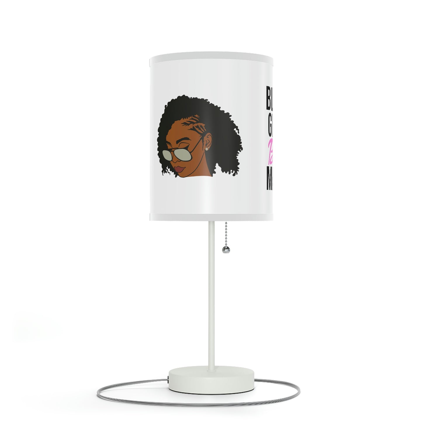 Black Girls Been Magic -Lamp on a Stand, US|CA plug