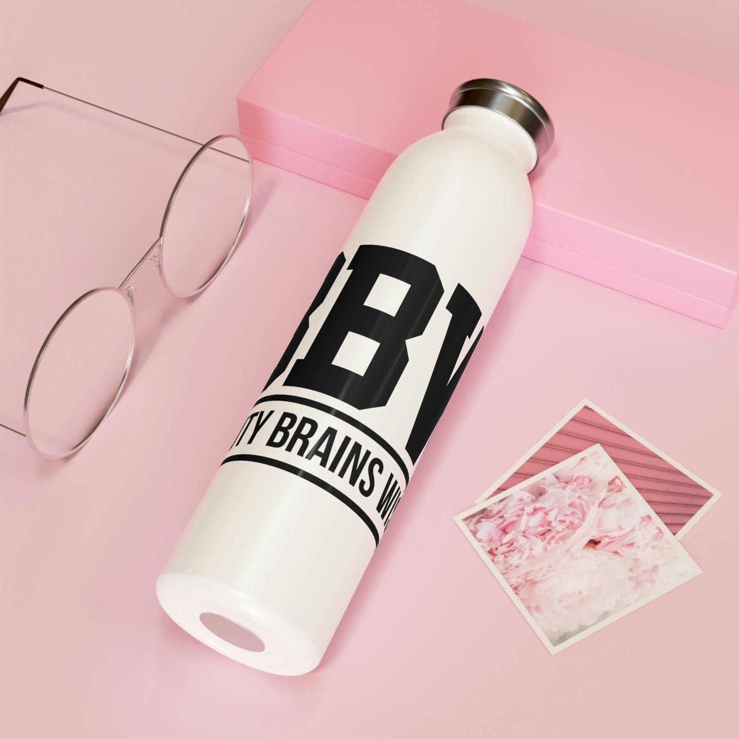 Beauty Brains Wisdom- BBW-Slim Water Bottle