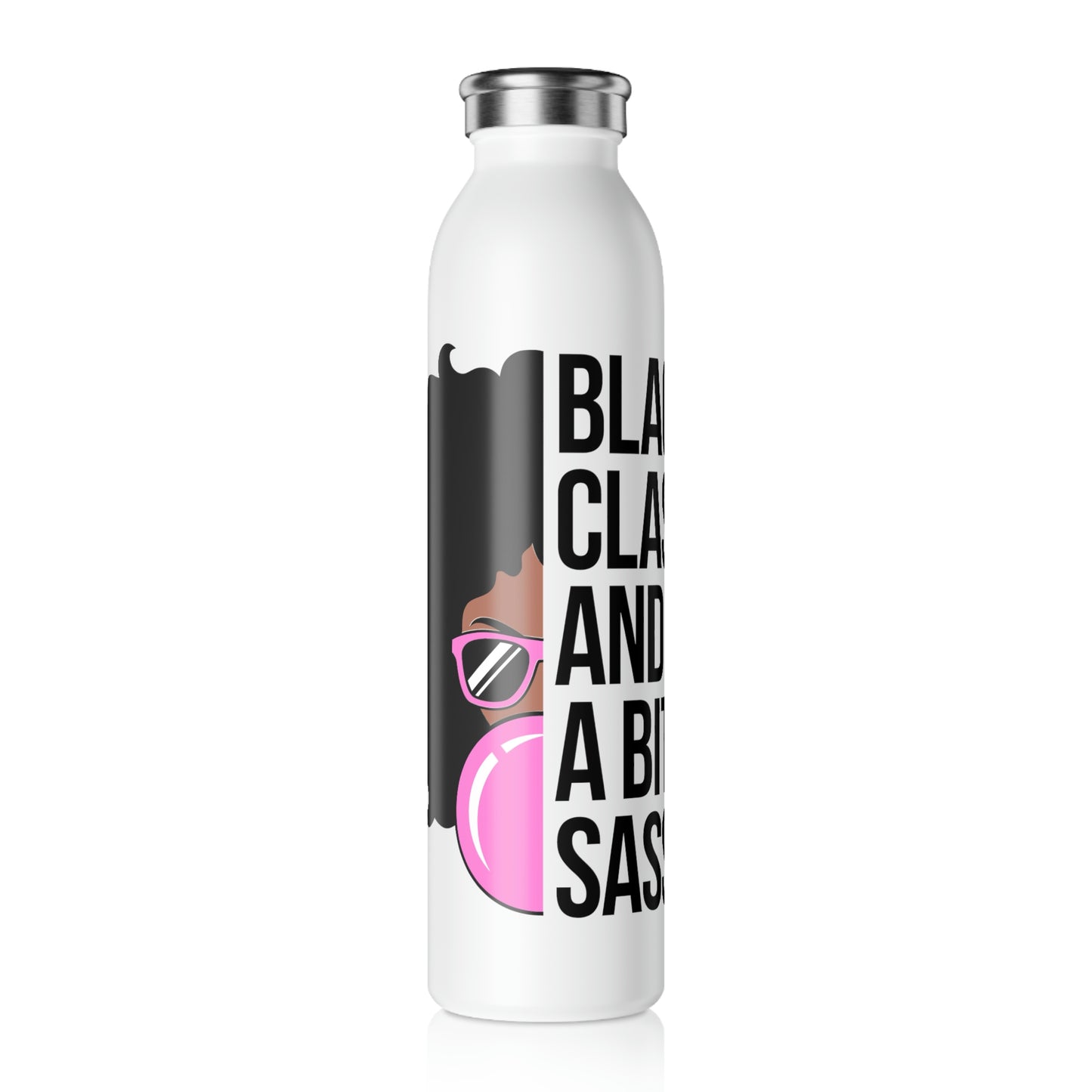 Black Sassy and Classy-Slim Water Bottle