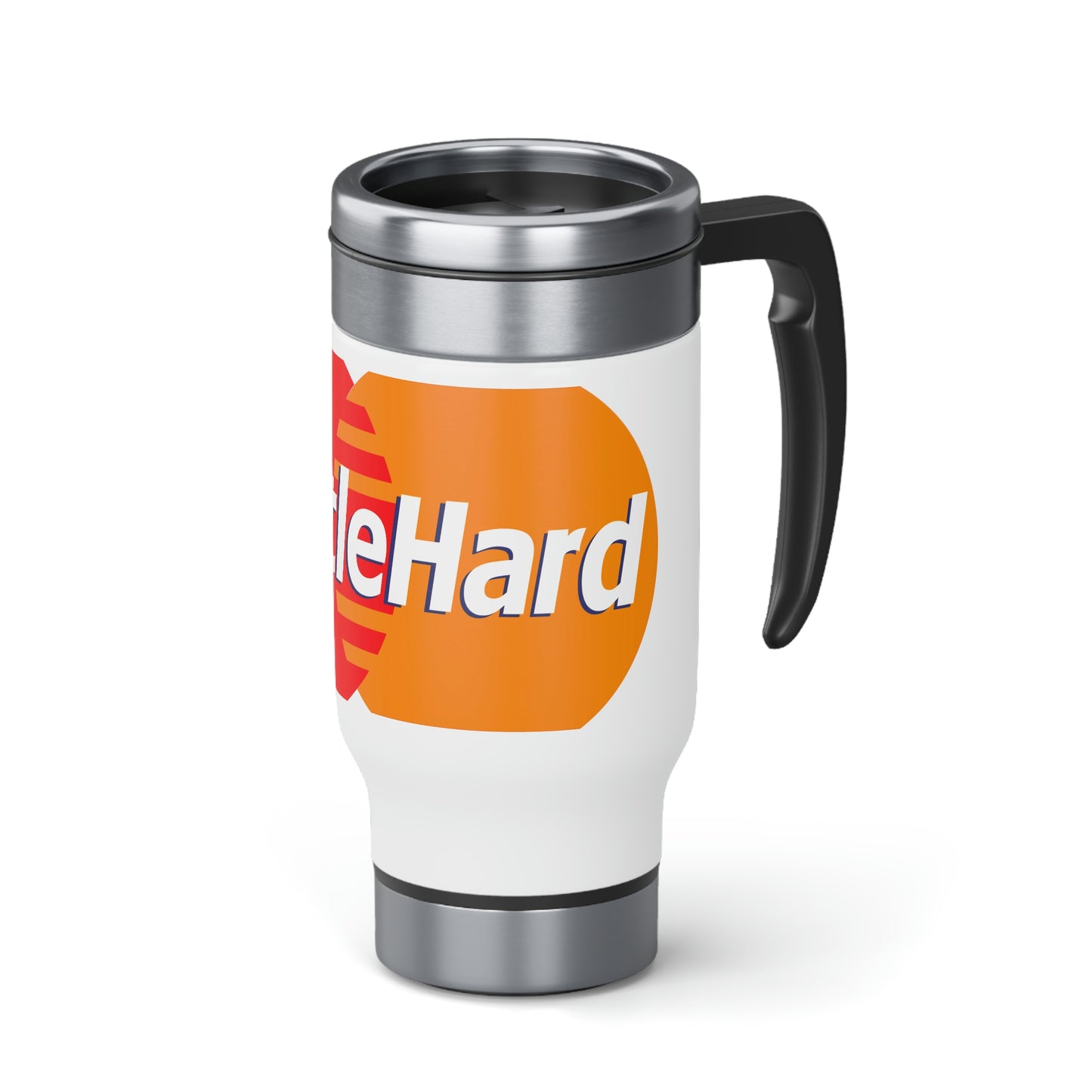 Hustle Hard- Stainless Steel Travel Mug with Handle, 14oz