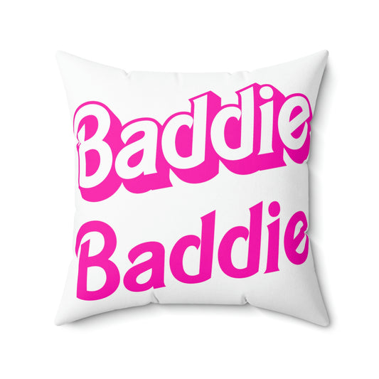 Baddie-Spun Polyester Square Pillow