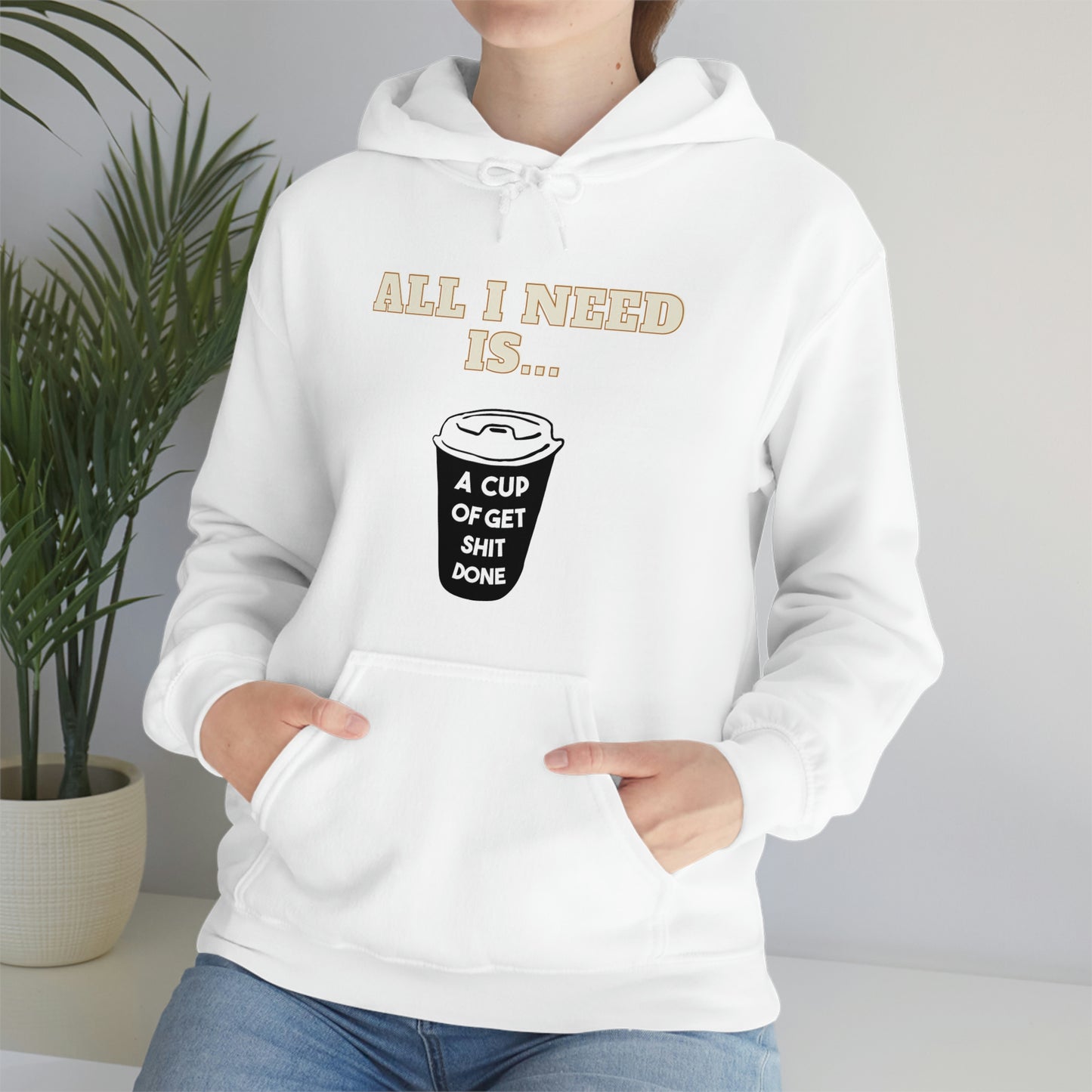 A Cup of get ... done - Unisex Heavy Blend Hooded Sweatshirt